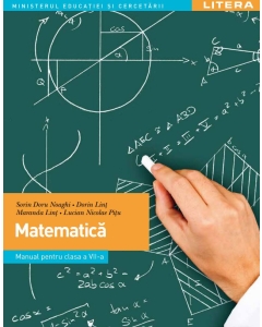 Matematica. Manual. Clasa a 7-a - Sorin Doru Noaghi, Dorin Lint, Maranda Lint, Lucian Nicolae Pitu