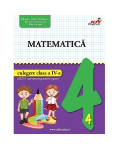 Matematica, culegere clasa a IV-a - Valentina Stefan-Caradeanu. Auxiliar scolar editura Joy