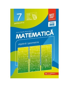 Matematica. Algebra, geometrie. Clasa a 7-a. 2023 Consolidare. Partea a 2-a - Anton Negrila Semestrul II Clasa 7 Paralela 45 grupdzc