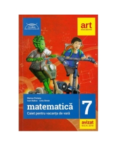 Clubul matematicienilor (Editia 2018) - Caiet matematica pentru vacanta de vara clasa a 7-a - Marius Perianu