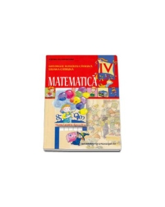 Matematica. Manual pentru clasa a IV-a - Gheorghe Mandrizu Catruna