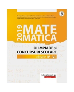 Matematica. Olimpiade si concursuri scolare 2019. Clasele IV-VI - Gheorghe Cainiceanu