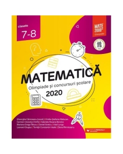Matematica. Olimpiade si concursuri scolare 2020. Clasele 7-8 - Gabriela Bondoc