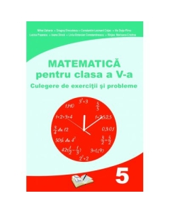 Matematica pentru clasa a V-a - Culegere de exercitii si probleme