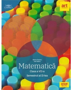 Matematica pentru clasa 7. Semestrul 2 (Colectia clubul matematicienilor) - Marius Perianu Semestrul II Clasa 7 Art Grup Educational grupdzc