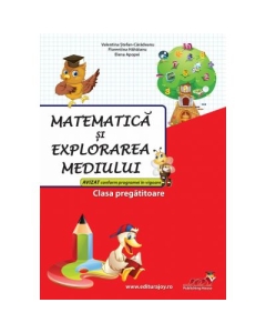 Matematica si explorarea mediului, clasa pregatitoare - Valentina Stefan-Caradeanu