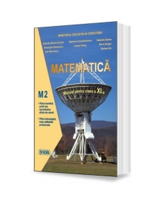 Matematica. Manual pentru clasa a XI-a, M2 - Gabriela Streinu-Cercel | 9786067273502