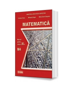Matematica. Manual pentru clasa a XI-a, M4 - Mihaela Singer
