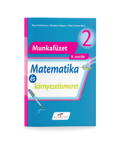 Matematica si explorarea mediului, versiune in limba maghiara - caiet de lucru pentru clasa a II-a