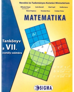 Matematica. Manual pentru clasa a VII-a in limba maghiara - Mihaela Singer, Ed. Sigma Educational, Manuale Matematica Clasa 7