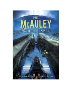 Razboiul Linistit - Paul McAuley