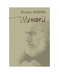 Memorii - Valeriu Anania