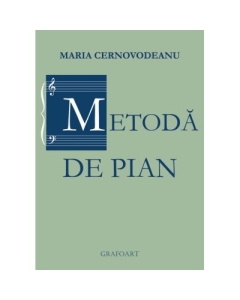 Metoda de pian - Maria Cernovodeanu