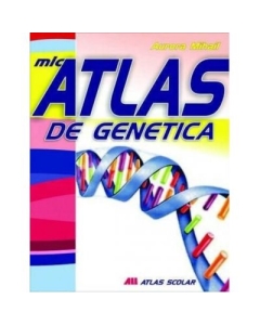 Mic atlas de genetica - Aurora Mihail