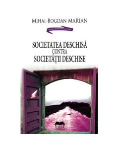 Societatea deschisa contra Societatii deschise - Mihai Bogdan Marian