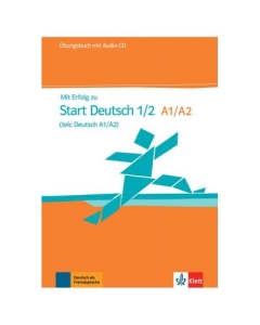 Mit Erfolg zu Start Deutsch 1/2 (telc Deutsch A1/A2), Übungsbuch + Audio-CD - Hubert Eichheim