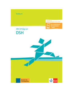Mit Erfolg zur DSH Testbuch, passend zur neuen MPO 2019. Inklusive Audiodateien für Smartphone + Tablet - Ksenija Fazlic-Walter