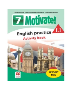 Motivate. English practice L1. Activity Book. Auxiliar pentru clasa a VII-a - Mariana Stoenescu
