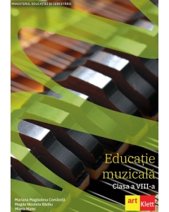 Educatie muzicala. Manual pentru clasa a 8-a - Mariana Magdalena Comanita, Magda Nicoleta Badau, Mirela Matei