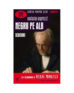 Negru pe alb. Scrisori - Costache Negruzzi