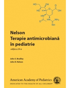 Nelson. Terapie antimicrobiana in pediatrie - John S. Bradley, John D. Nelson