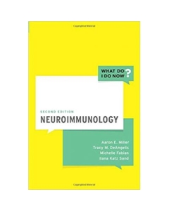 Neuroimmunology - Aaron E. Miller, Tracy DeAngelis, Michelle Fabian, Ilana Katz Sand