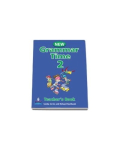 New Grammar Time 2, Teachers Book - Sandy Jervis
