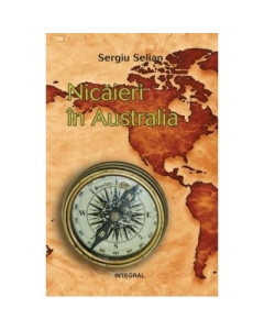 Nicaieri in Australia - Sergiu Selian