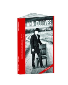 Nopti albe - Ann Cleeves