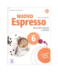 Nuovo Espresso 6 (libro + CD audio)/ Expres nou 6 (carte + CD audio). Curs de italiana C2. Carte si exercitii pentru elevi - Chiara Pegoraro, Michela Guida
