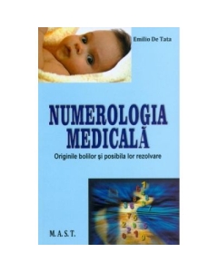 Numerologie medicala - Emilio De Tata