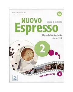 Nuovo Espresso 2 (libro)/Expres nou 2 (carte). Curs de italiana A2. Carte si exercitii pentru elevi - Maria Balì, Giovanna Rizzo