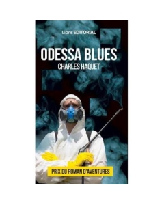 Odessa Blues - Charles Haquet