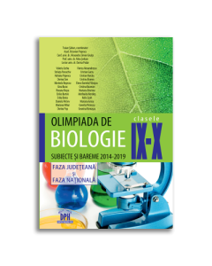 Olimpiada de biologie, clasele IX-X. Subiecte si bareme 2014-2019