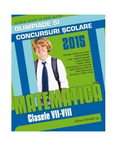 Matematica - clasele VII-VIII 2014-2015. Olimpiade si concursuri scolare (Gheorghe Cainiceanu)