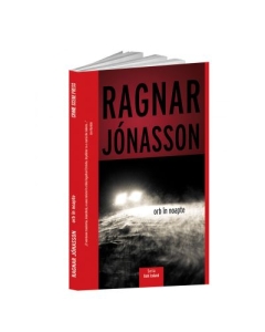 Orb in noapte - Ragnar Jonasson