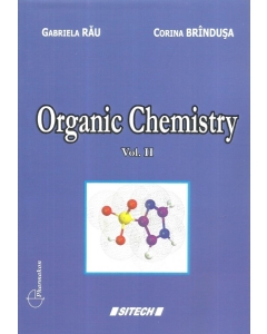 Organic Chemistry. Volumul 2 - Gabriela Rau Corina Brindusa