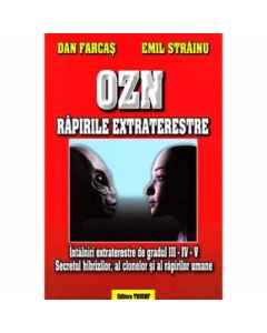 OZN răpirile extraterestre - Emil Strainu