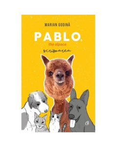 Pablo, the alpaca. Scrisoarea - Marian Godina