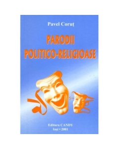 Parodii politico-religioase - Pavel Corut