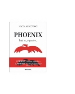 Phoenix, Volumele I+II - Nicolae Covaci