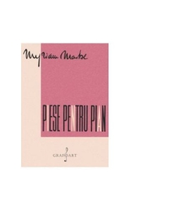 Piese pentru pian - Myriam Marbe