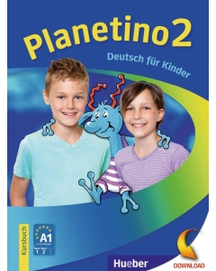 Planetino 2 Kursbuch (A1/2) Colectia Deutsch Fur Kinder