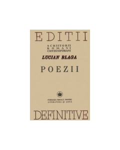 Poezii. Editii definitive - Lucian Blaga