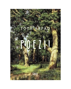 Poezii - Toth Arpad