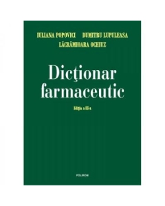Dictionar farmaceutic. Editia a 3-a - Dumitru Lupuleasa