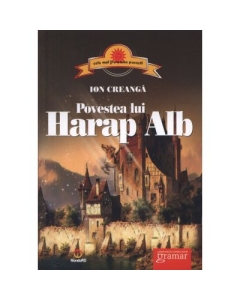 Povestea lui Harap-Alb - Ion Creanga
