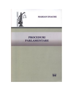 Proceduri parlamentare - Marian Enache