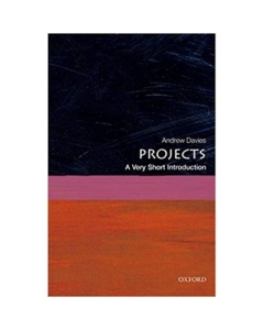 Projects: A Very Short Introduction - Andrew Davies