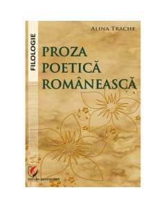 Proza poetica romaneasca - Alina Trache